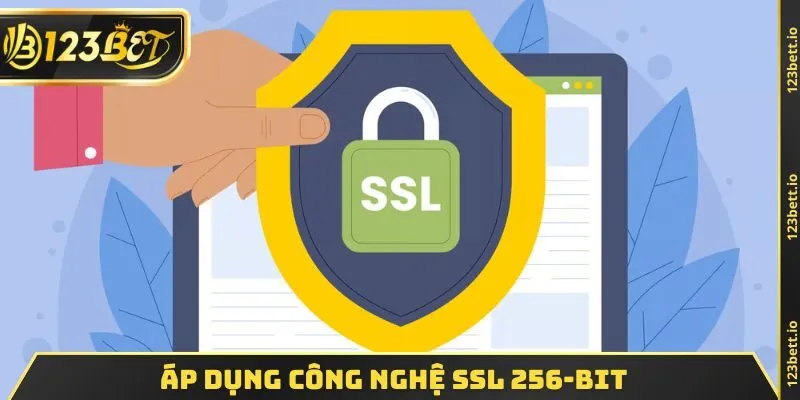 Áp dụng công nghệ SSL 256-bit